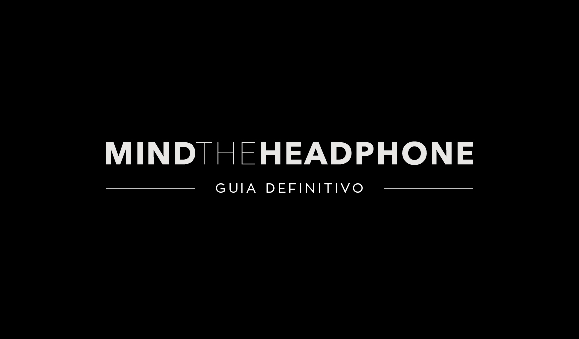 GUIA MIND THE HEADPHONE